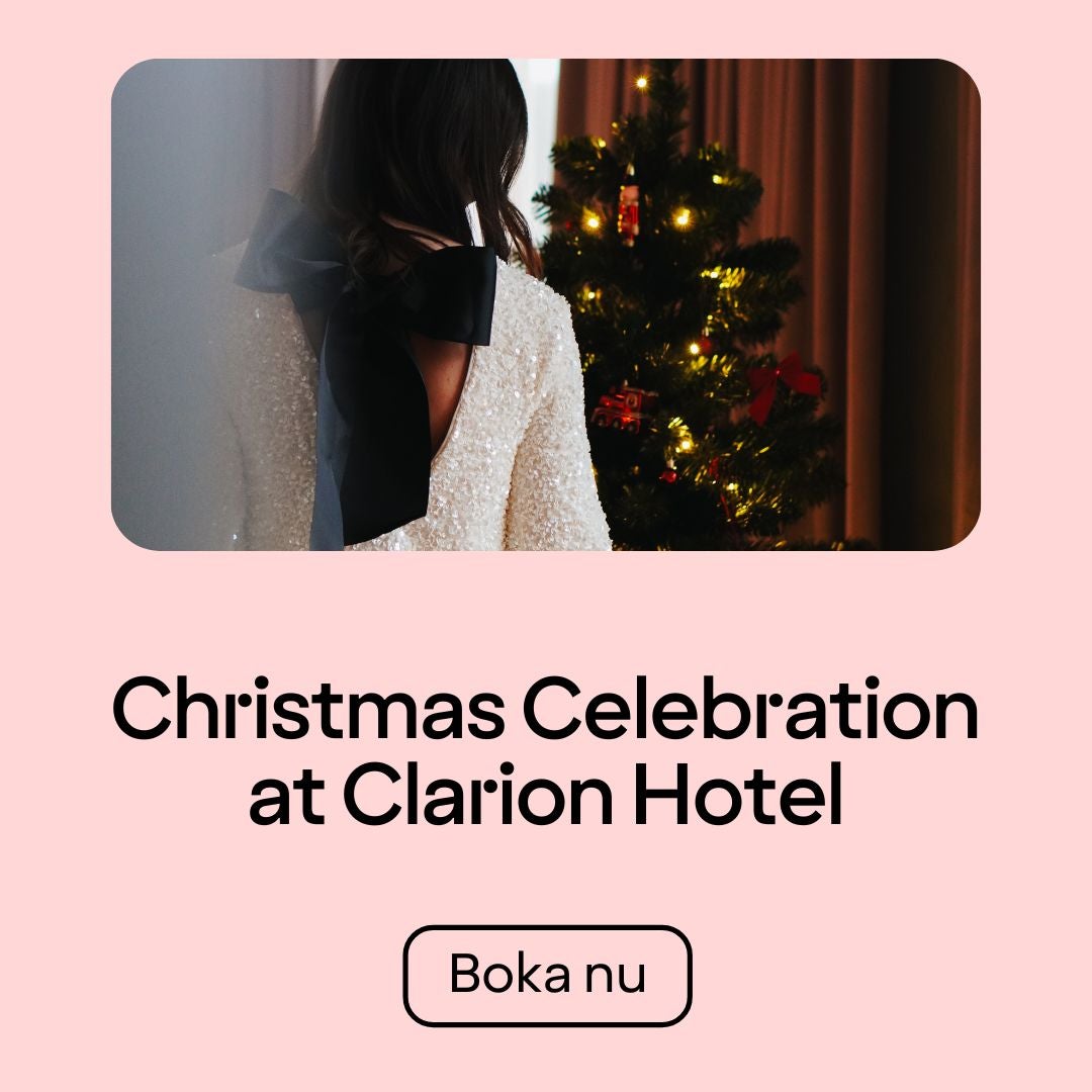 Christmas Celebration at Clarion Hotel Karlatornet